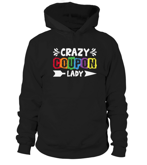 Crazy Coupon Lady Hoodie Unisex