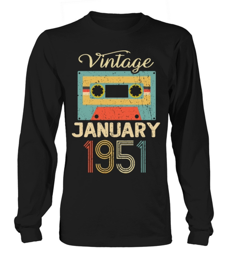 Vintage January 70 Year 1951 70th Birthday Gift Long sleeved Unisex
