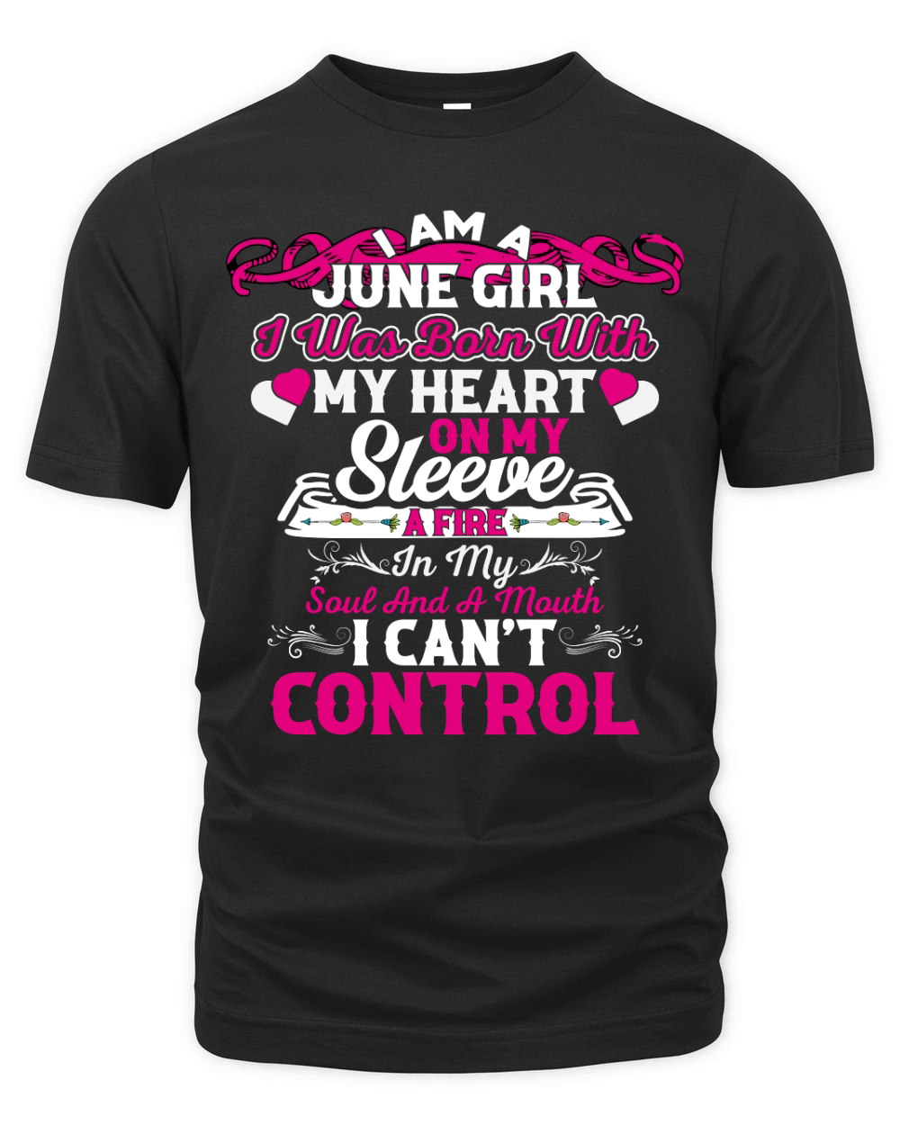 I Am A June Girl I was Born with My Heart Sleev Organic Unisex T-shirt