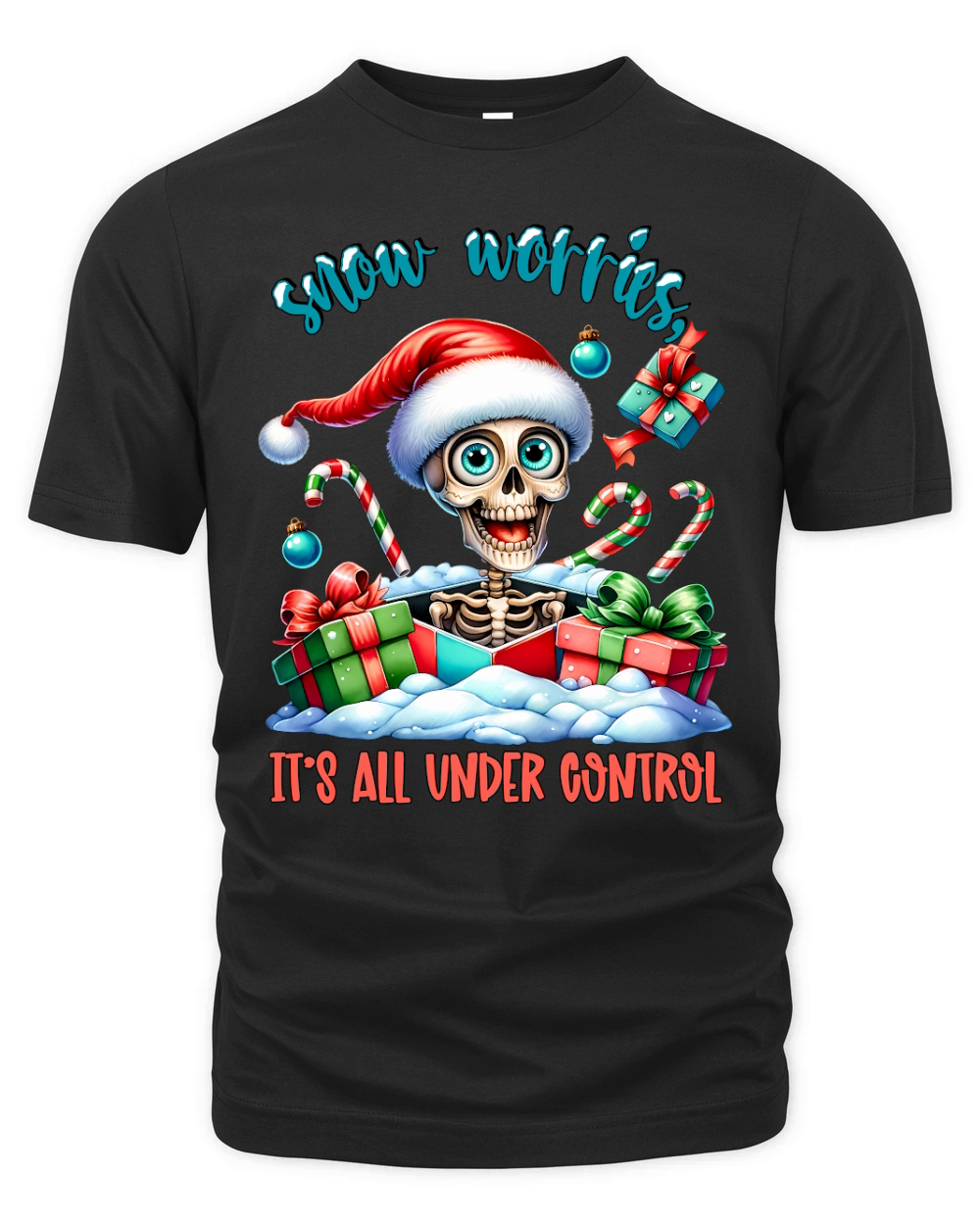 Snow worries its all under control Organic Unisex T-shirt