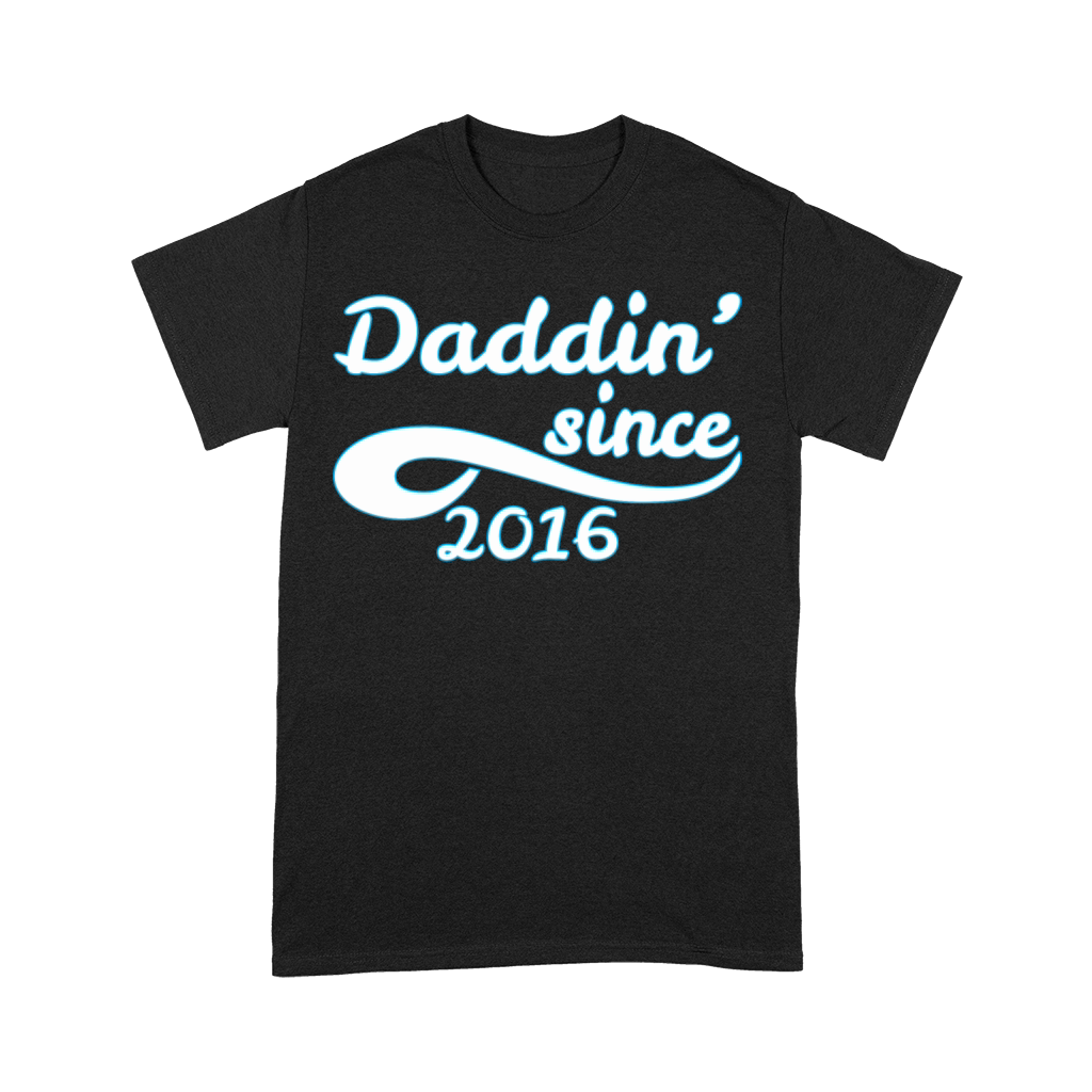 Daddin Since 2016 Happy Fathers Day Premium T-shirt