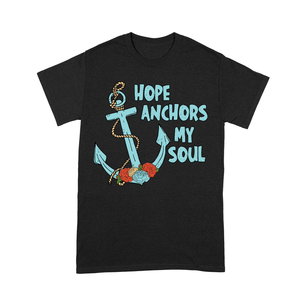 Hope Anchors My Soul Floral Premium T-shirt