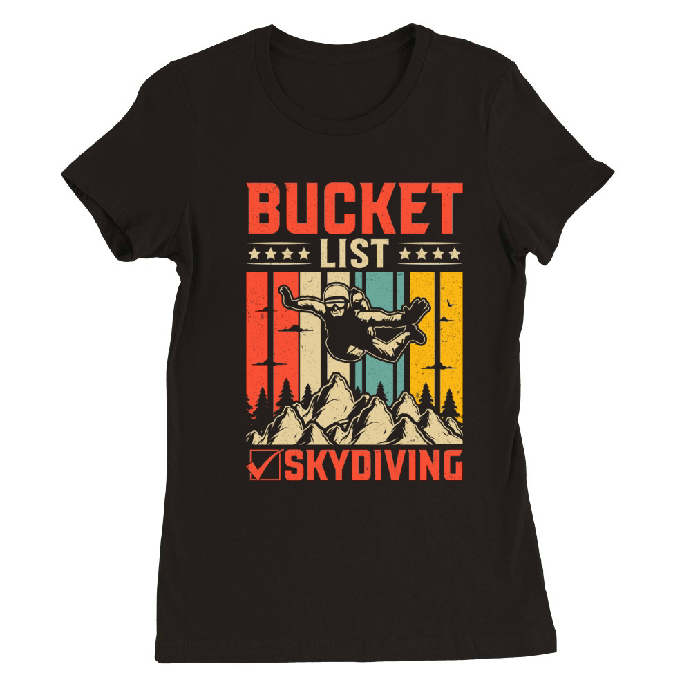 Bucket list skydiving 07 Premium Womens Crewneck T-shirt