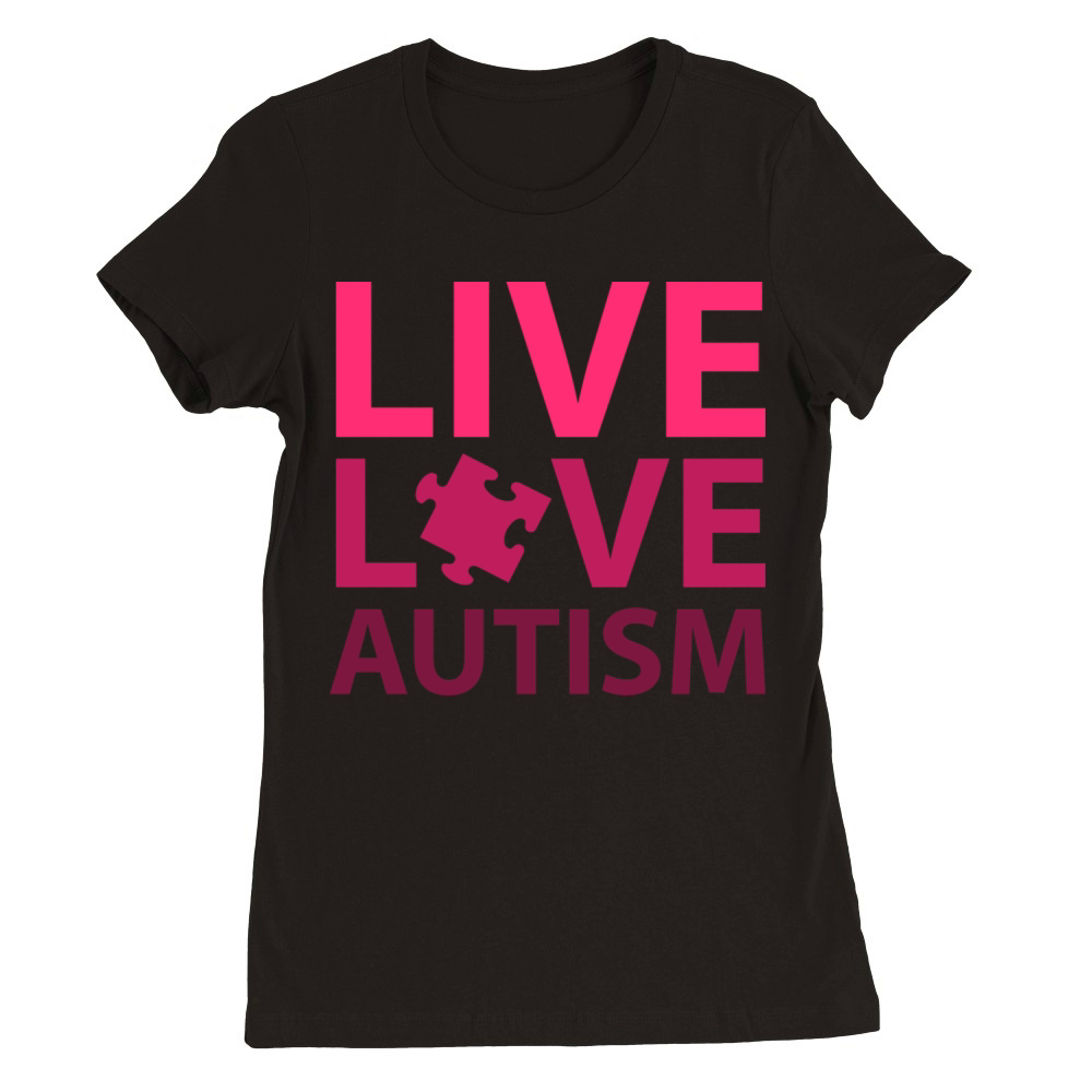 Live Love Autism Premium Womens Crewneck T-shirt