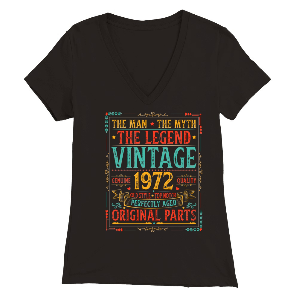 The Man The Myth The Legend Vintage 1972 50th Birthday T Shirt Design (1) Premium Womens V-Neck T-shirt