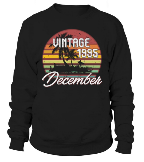 23th Birthday Gifts Retro Vintage December 1995 Sweatshirt Unisex