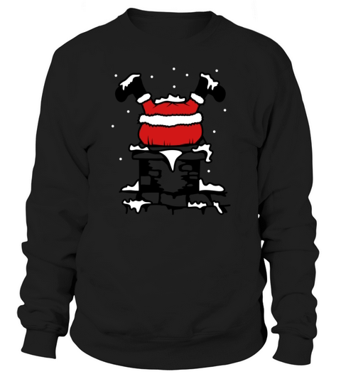Santa Claus stuck in the chimney Sweatshirt Unisex