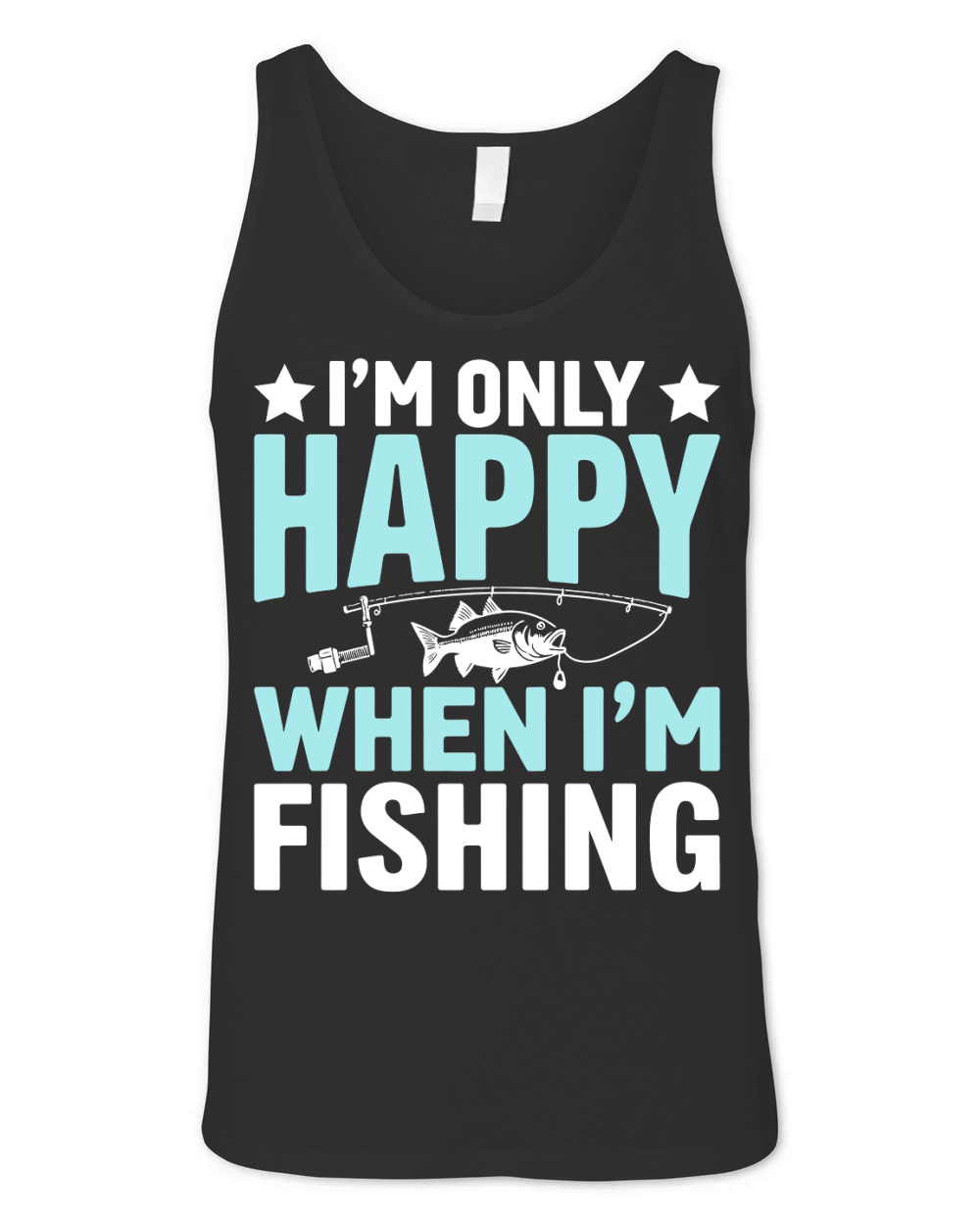 Im only happy when im fishing Unisex Jersey Tank