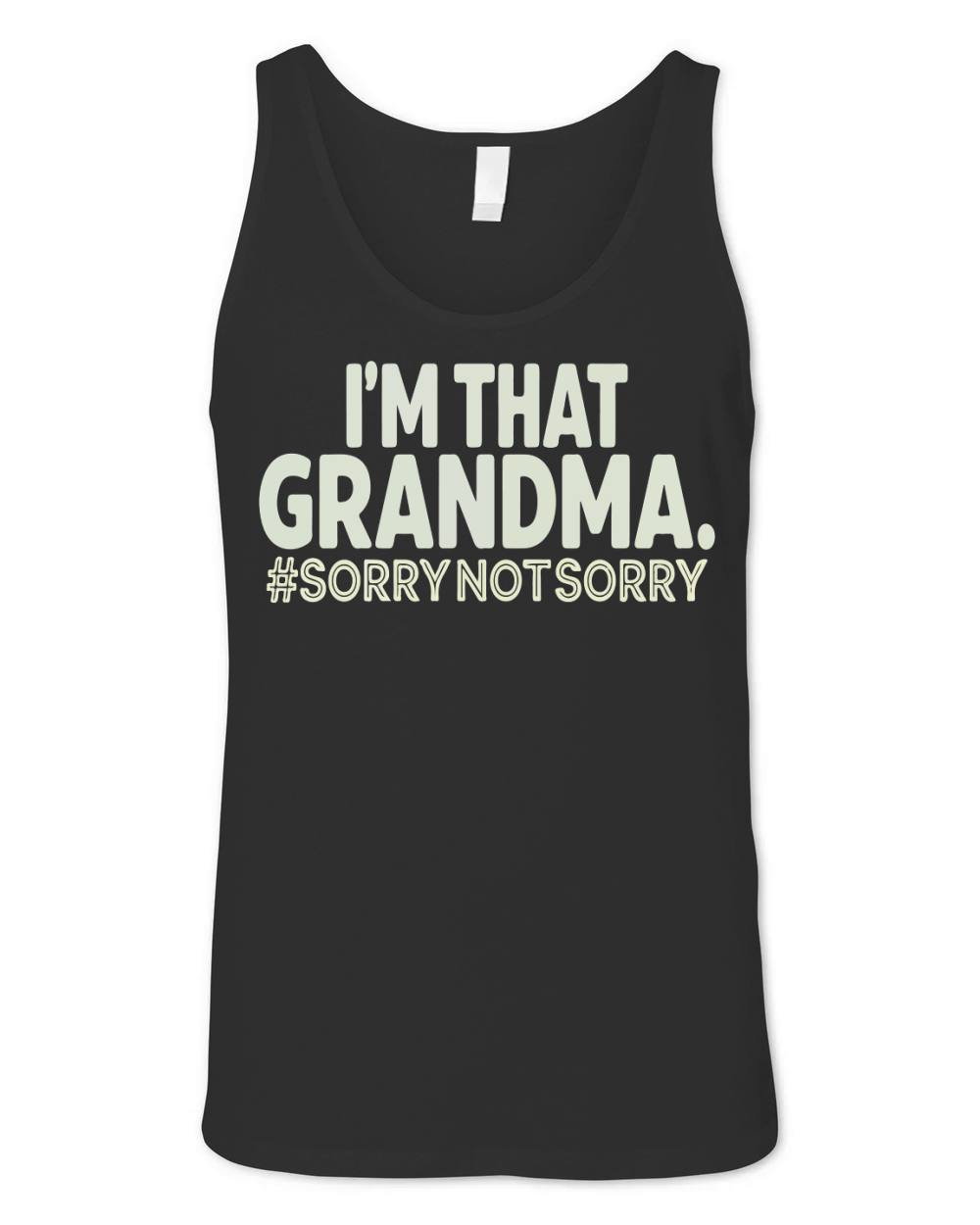 Im that grandma #sorrynotsorry Unisex Jersey Tank