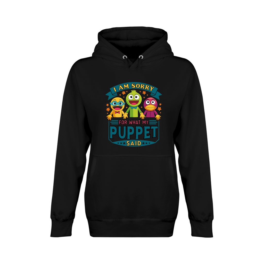 i am sorry for what my puppet said 03 Unisex Premium Pullover Hoodie