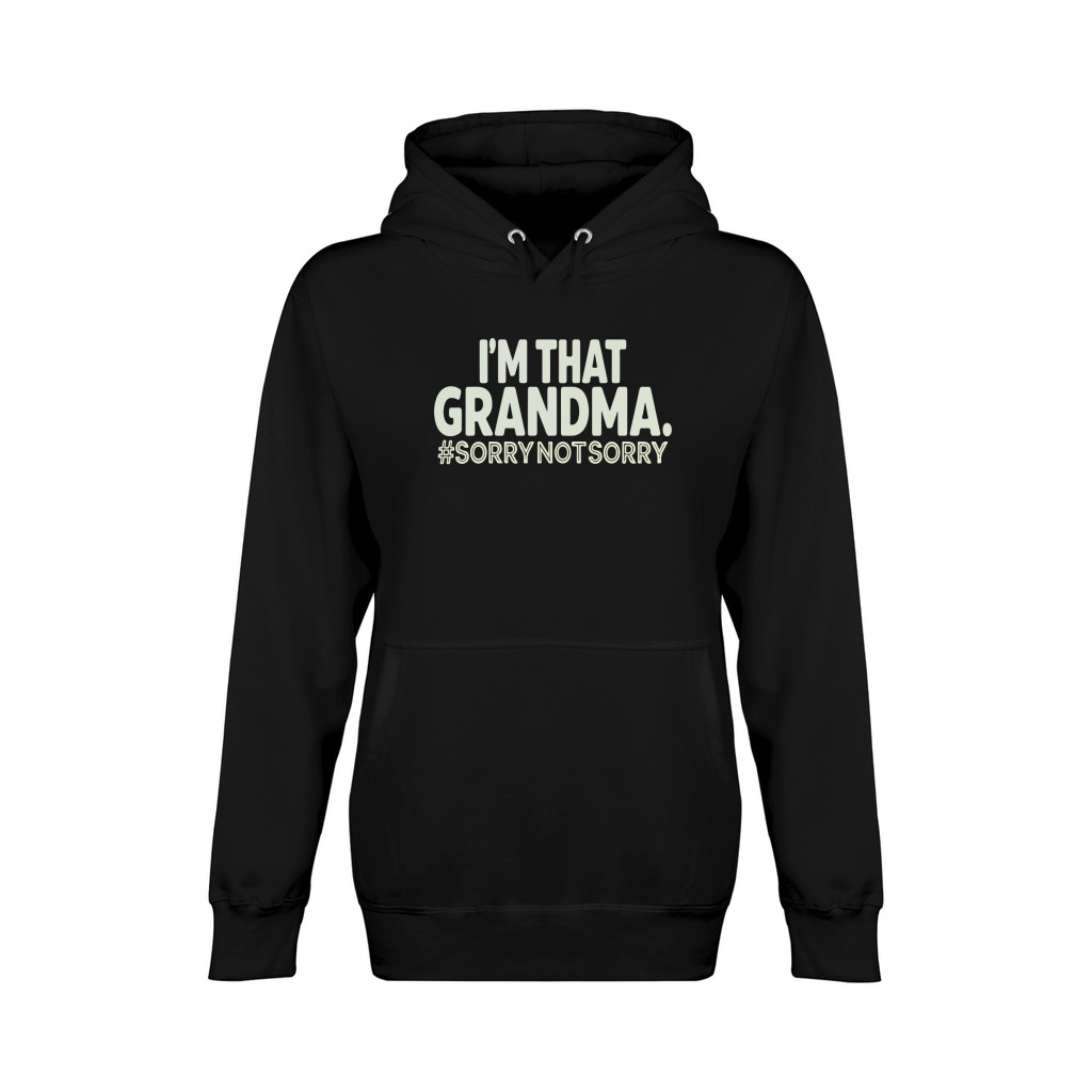 Im that grandma #sorrynotsorry Unisex Premium Pullover Hoodie