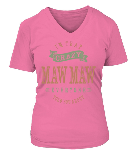 Crazy Mawmaw V-neck T-Shirt Woman