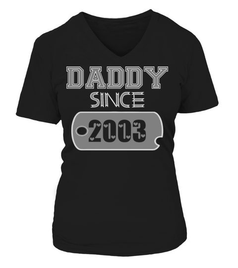 Daddy Since Tag 2003 Happy Fathers Day V-neck T-Shirt Woman