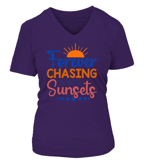 Forever chasing sunsets 1 V-neck T-Shirt Woman