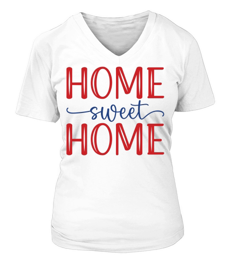 Home sweet home V-neck T-Shirt Woman