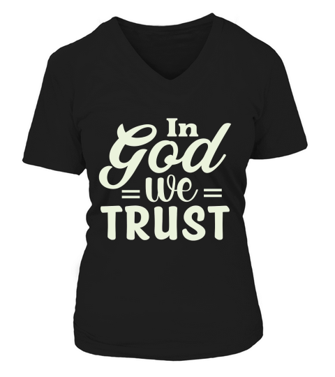 In God We Trust V-neck T-Shirt Woman