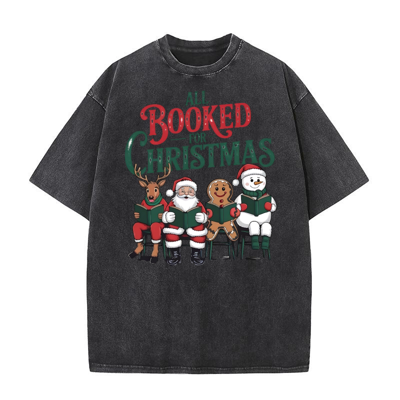 All booked for christmas 1 Washed T-Shirt