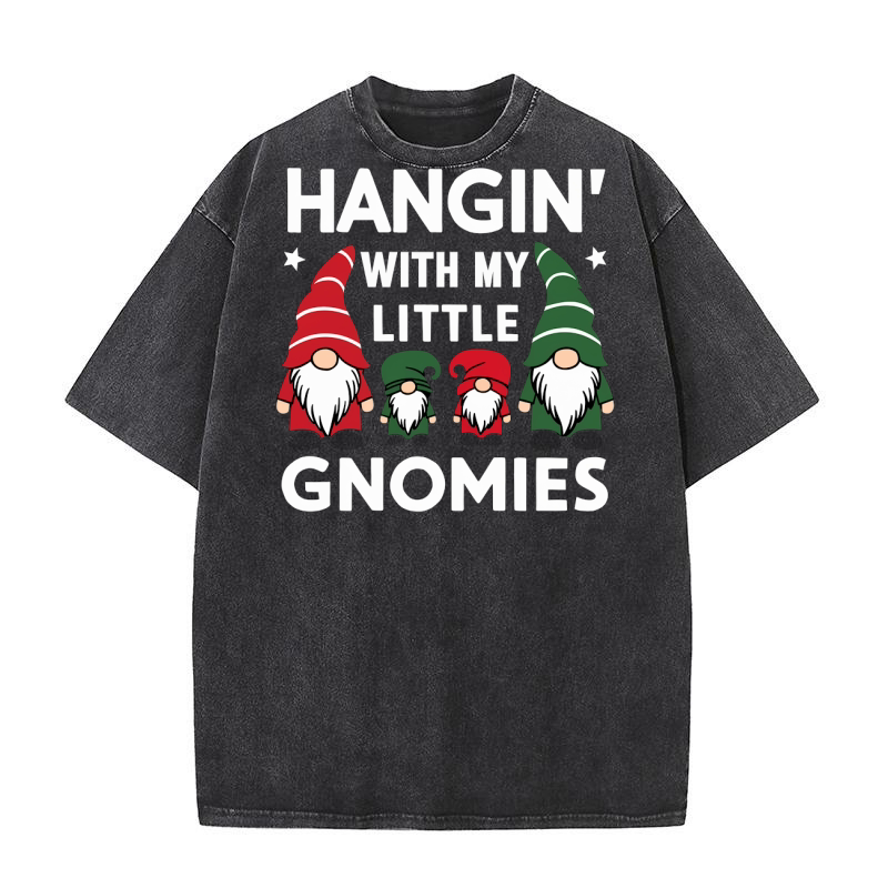 Hangin with My Little Gnomies Washed T-Shirt