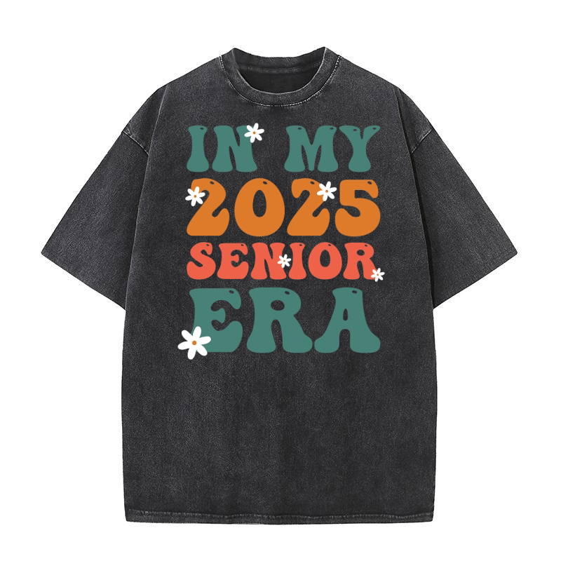 In My 2025 Senior Era Washed T-Shirt