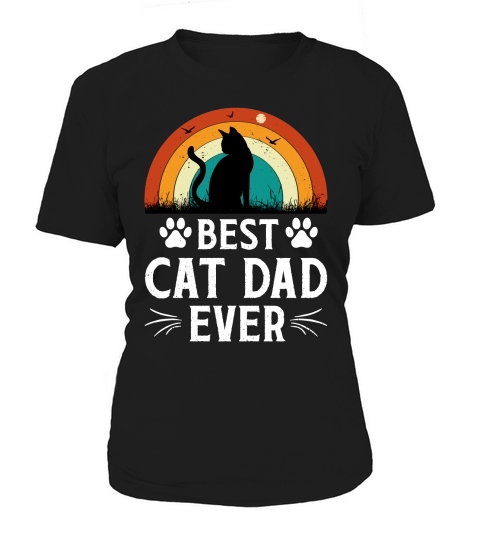 Best Cat Dad Ever Women's T-Shirt