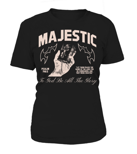 Majestic To god be all the glory Women's T-Shirt