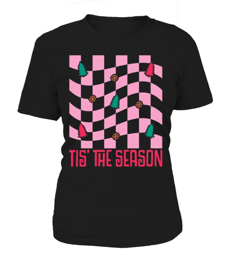 Tis the season 10 Women's T-Shirt