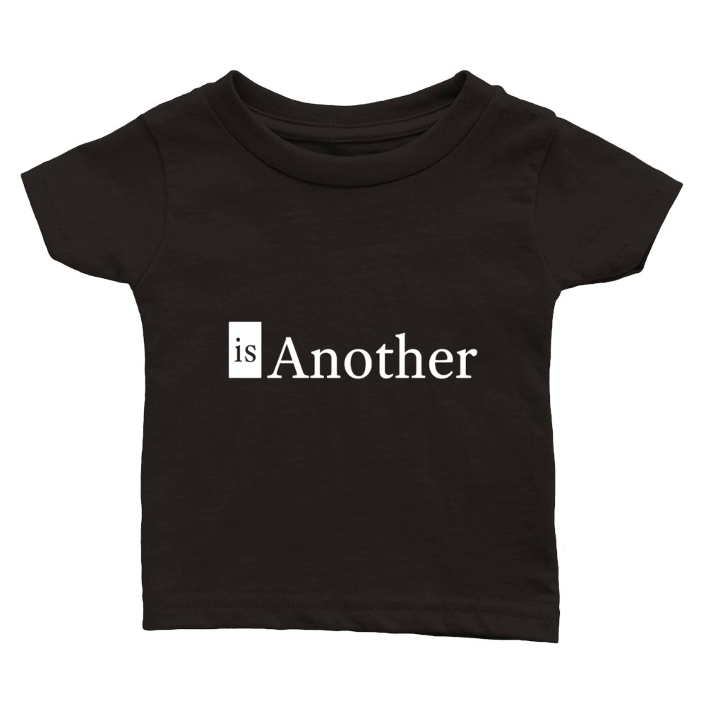 Is Another Cool Quotes Classic Baby Crewneck T-shirt