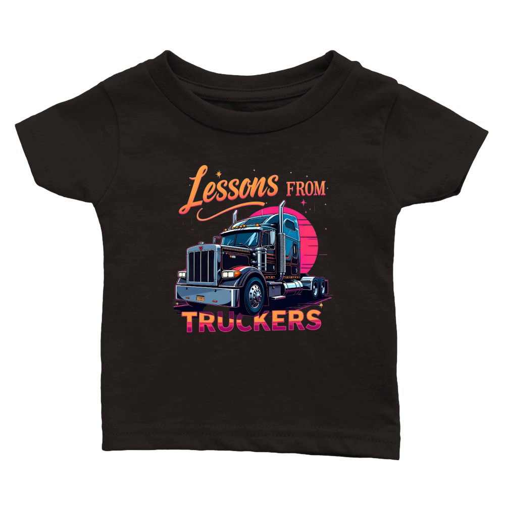 Lessons from Truckers 5 Classic Baby Crewneck T-shirt