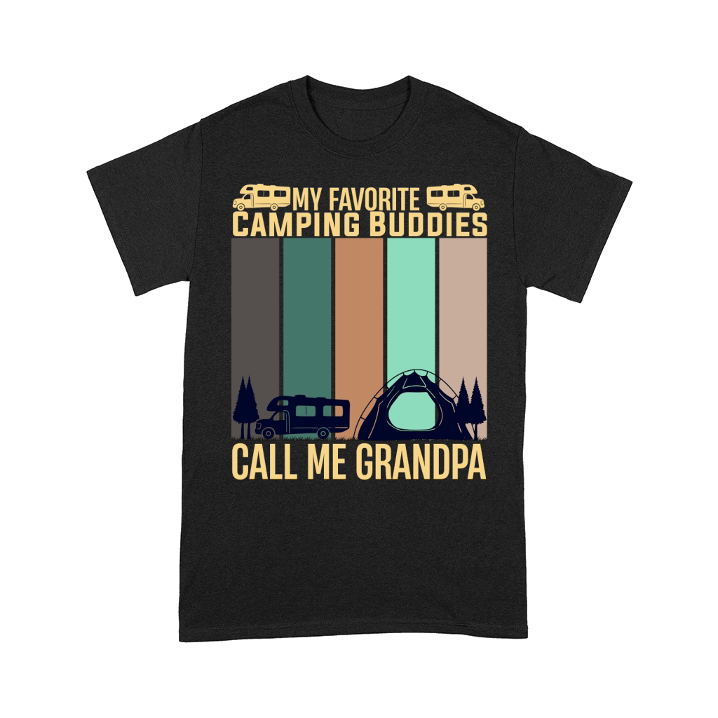 MY FAVORITE CAMPING BUDDIES CALL ME GRANDPA Comfort T-shirt