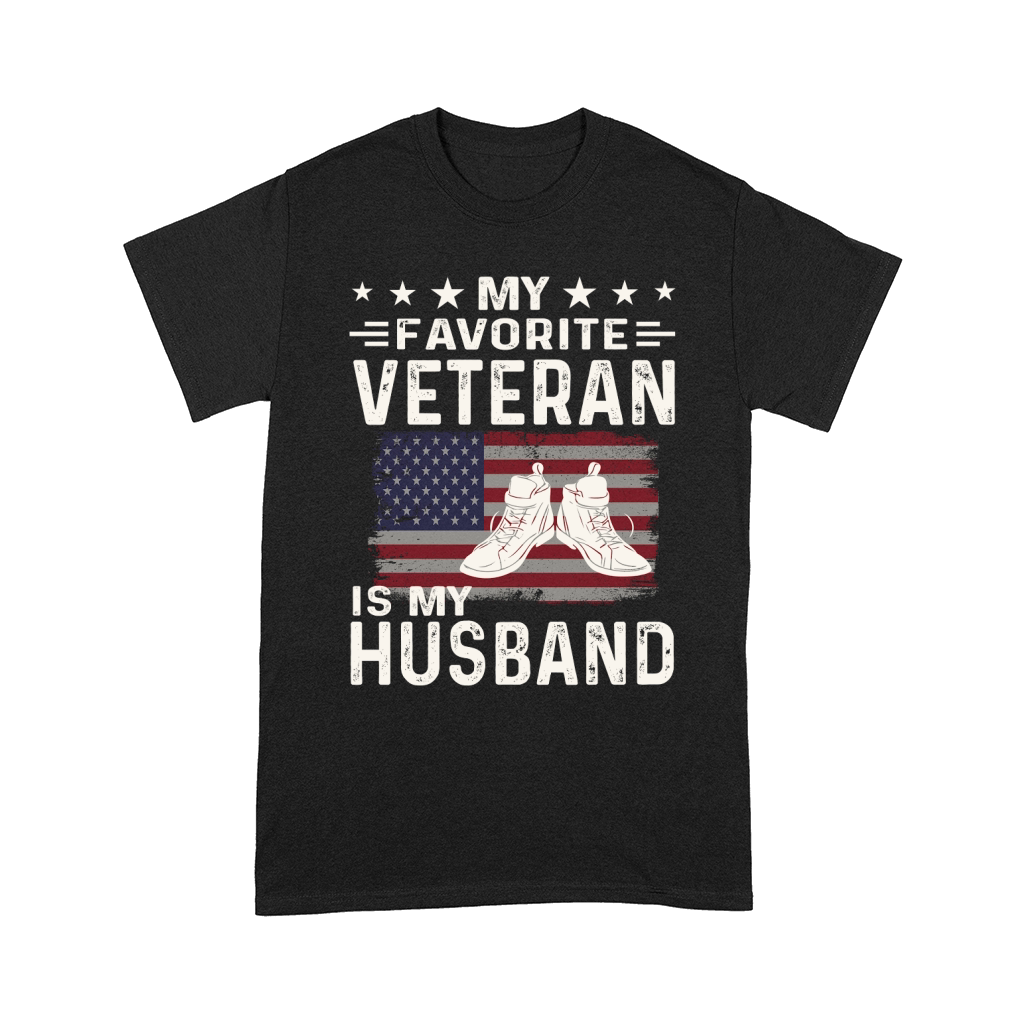 My favorite veteran is my husband Comfort T-shirt