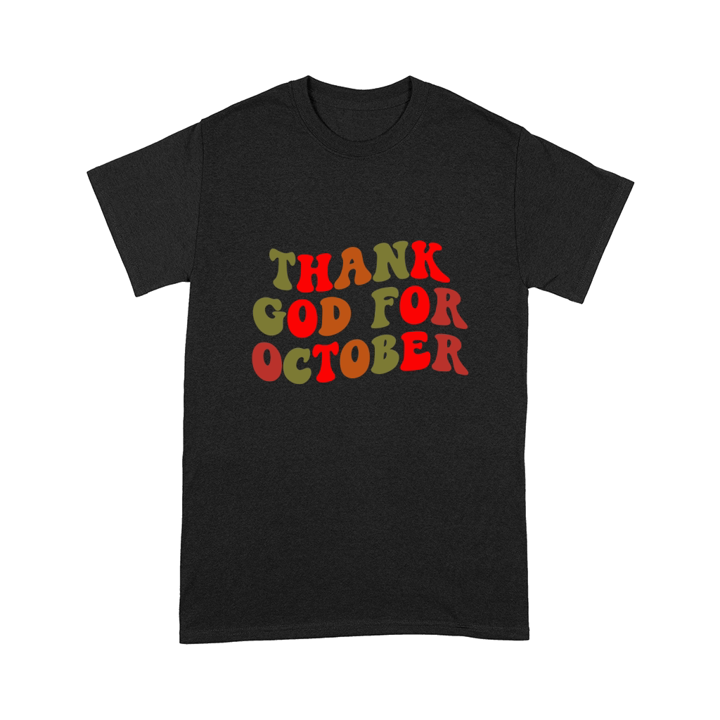 thank god for october Comfort T-shirt