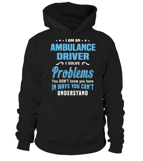 Ambulance Driver Hoodie Unisex