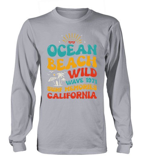 Ocean Beach Wild Wave 1971 Surf Memories California (1) Long sleeved Unisex