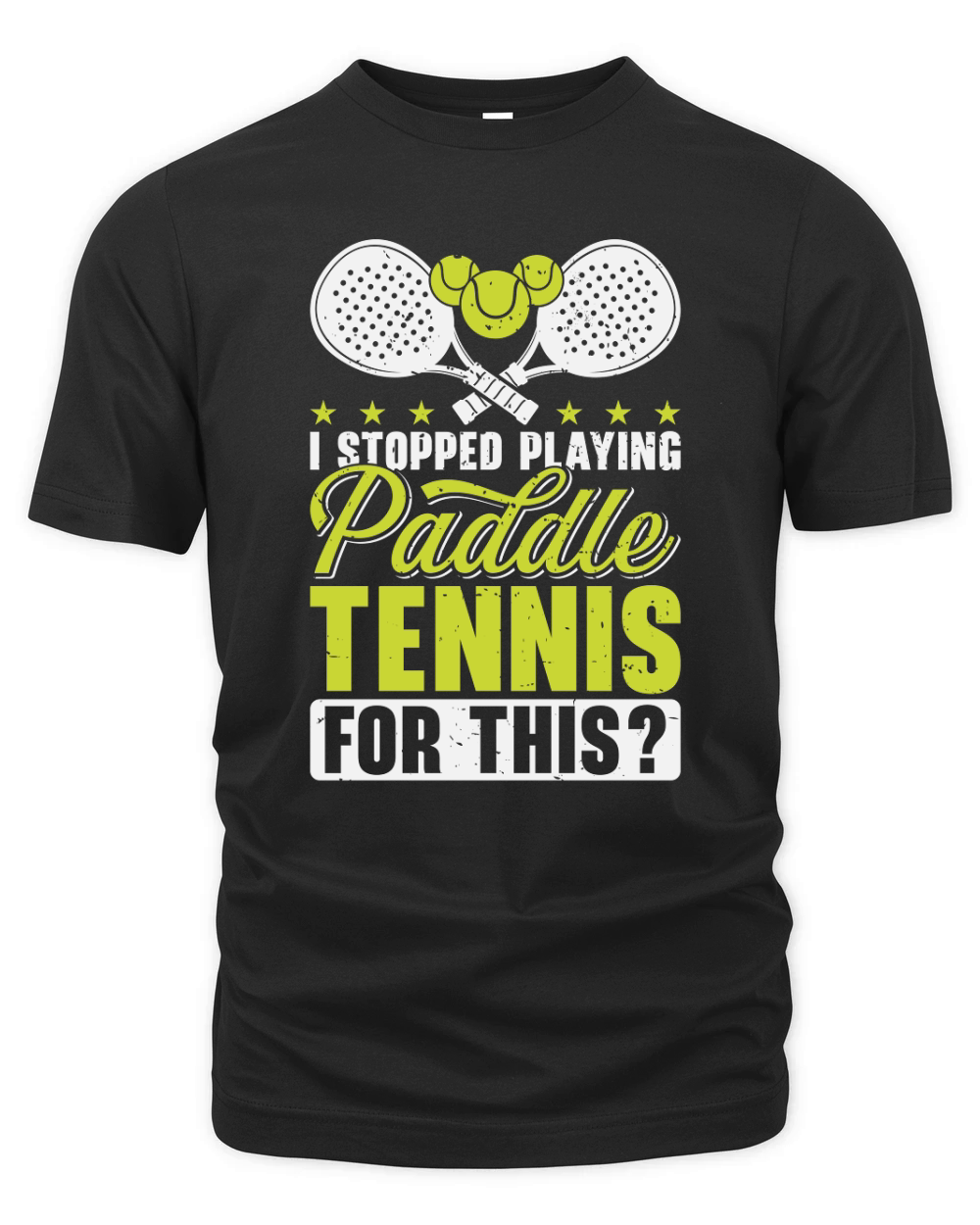 I Stopped Playing Paddle Tennis For This Organic Unisex T-shirt