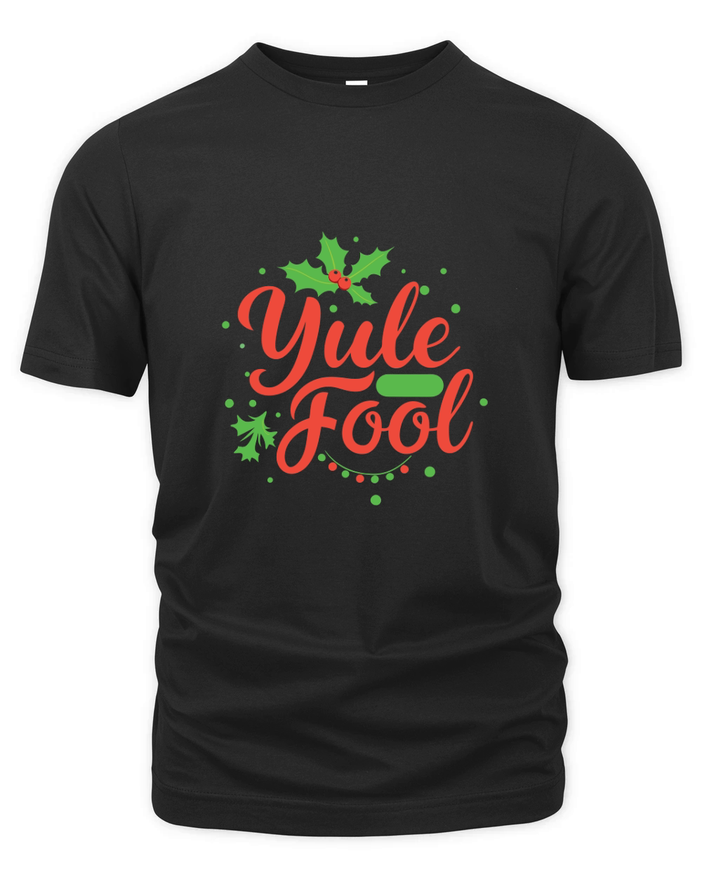 yule fool Organic Unisex T-shirt
