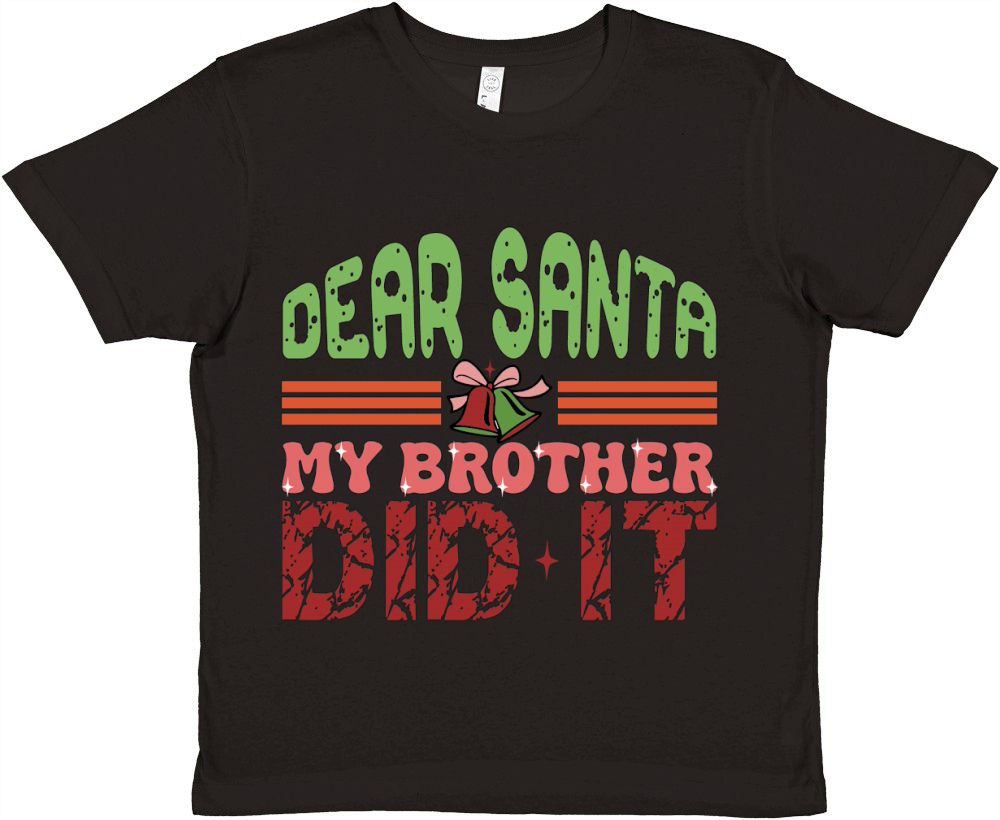 Dear Santa My Brother Did It Premium Kids Crewneck T-shirt