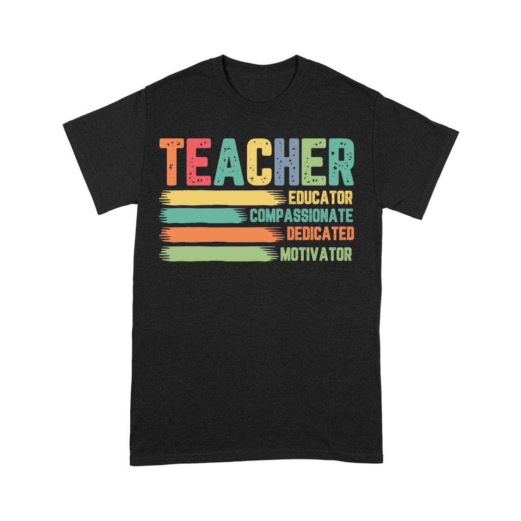 Teacher Educator Compassionate Deficated Motivator Premium T-shirt