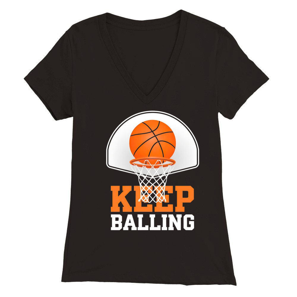 6 Keep Balling Premium Womens V-Neck T-shirt