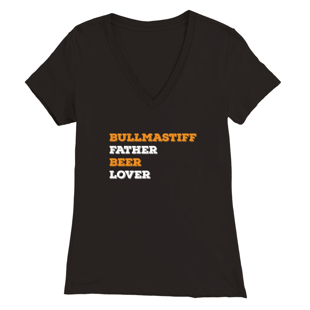 Bullmastiff Father Beer Lover Premium Womens V-Neck T-shirt