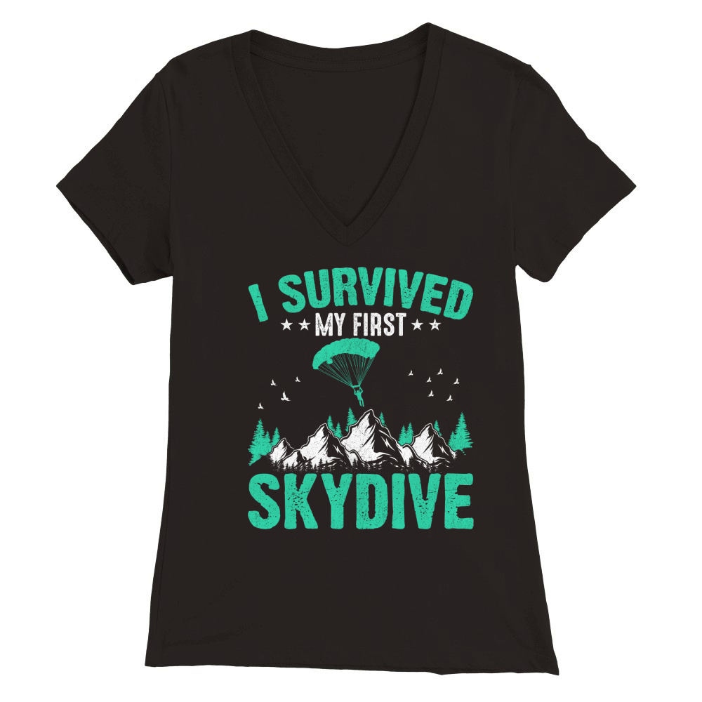 I survived my first skydive 04 Premium Womens V-Neck T-shirt