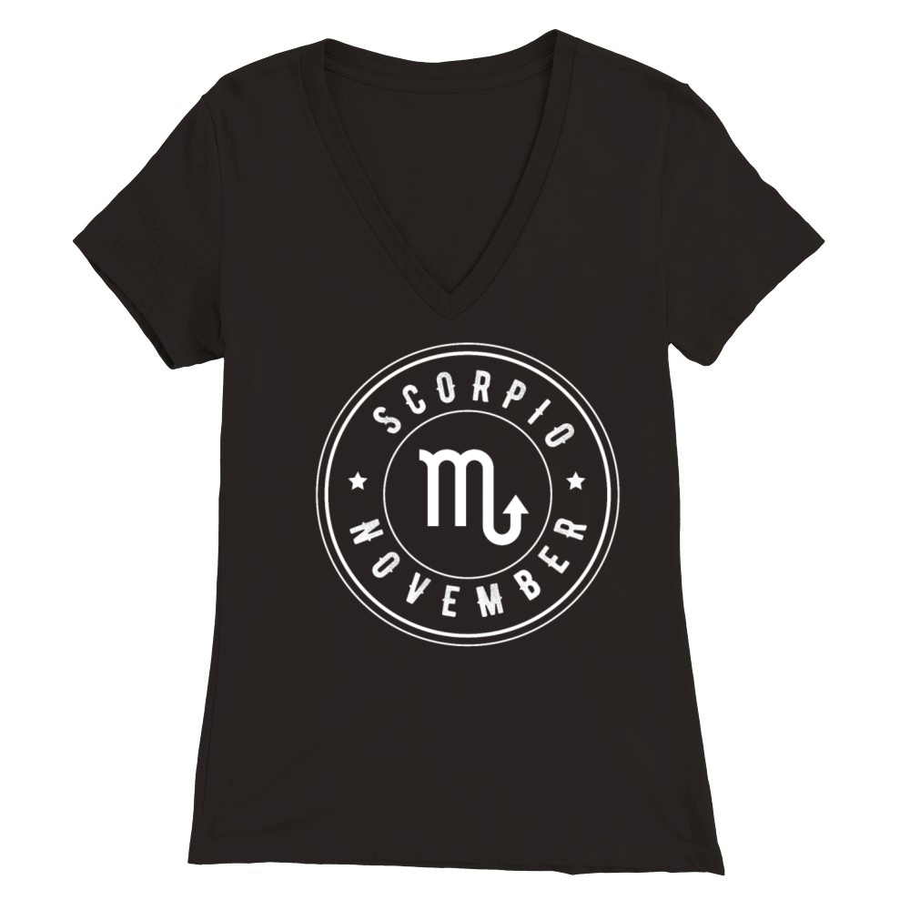 Scorpio Birthday Girl November October Premium Womens V-Neck T-shirt