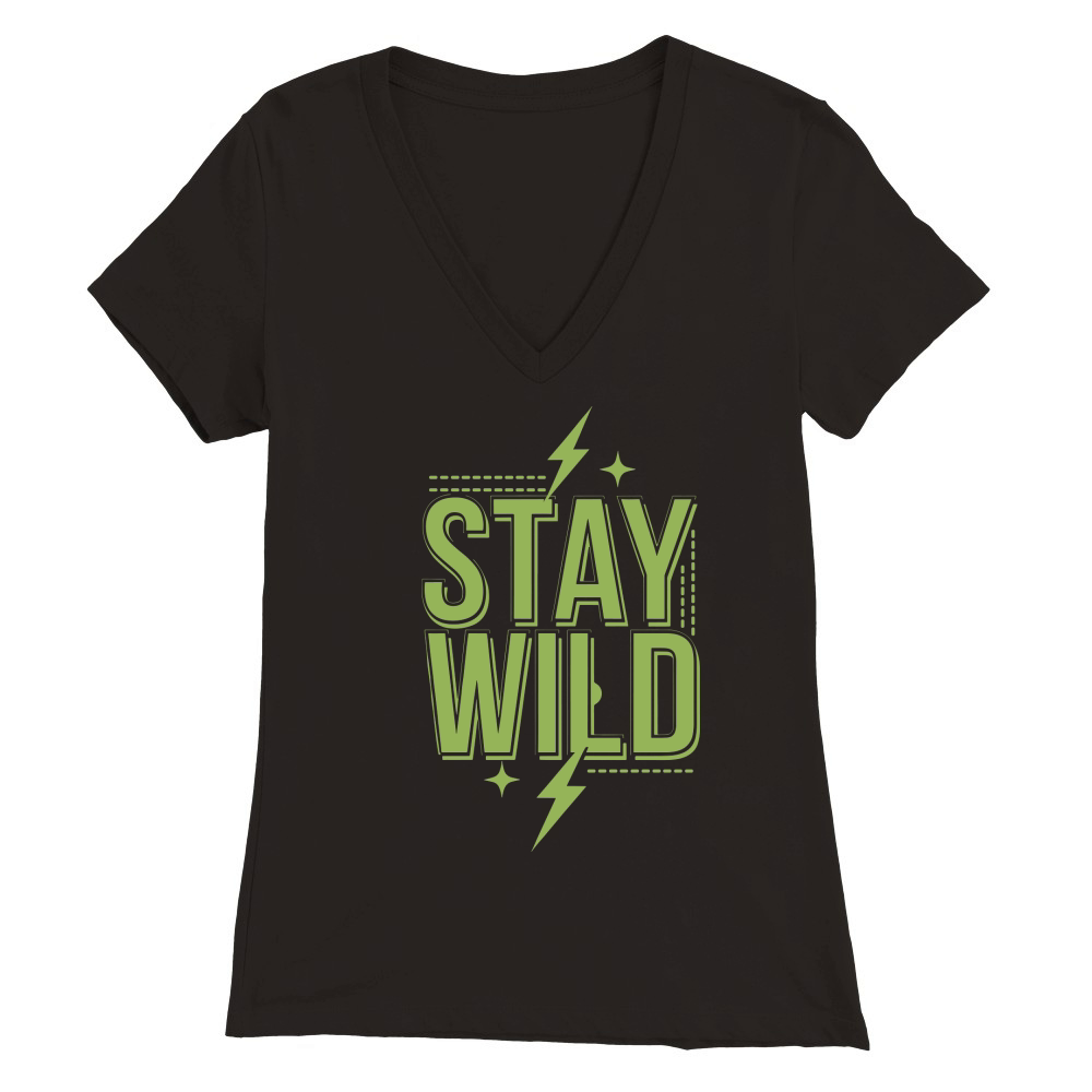 Stay Wild Green Premium Womens V-Neck T-shirt