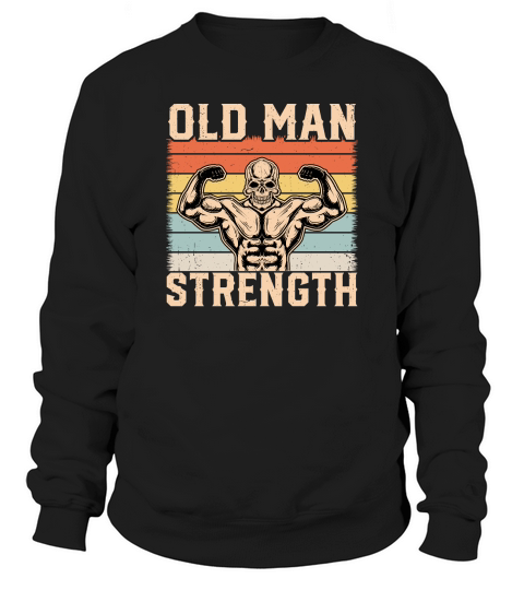 Gym Retro Vintage old man strength Sweatshirt Unisex