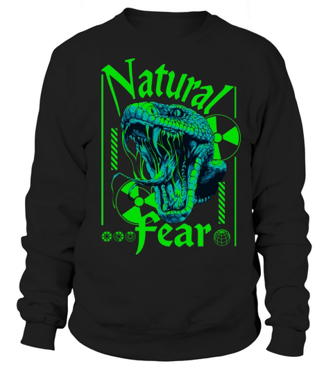 Natural Fear Sweatshirt Unisex