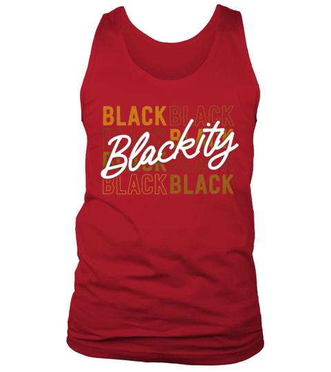 Blackity Black Proud African American Pride Tank Top Unisex