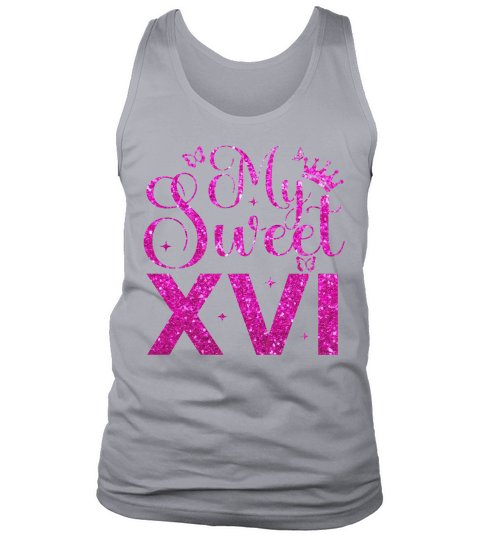 My Sweet XVI Birthday Tank Top Unisex