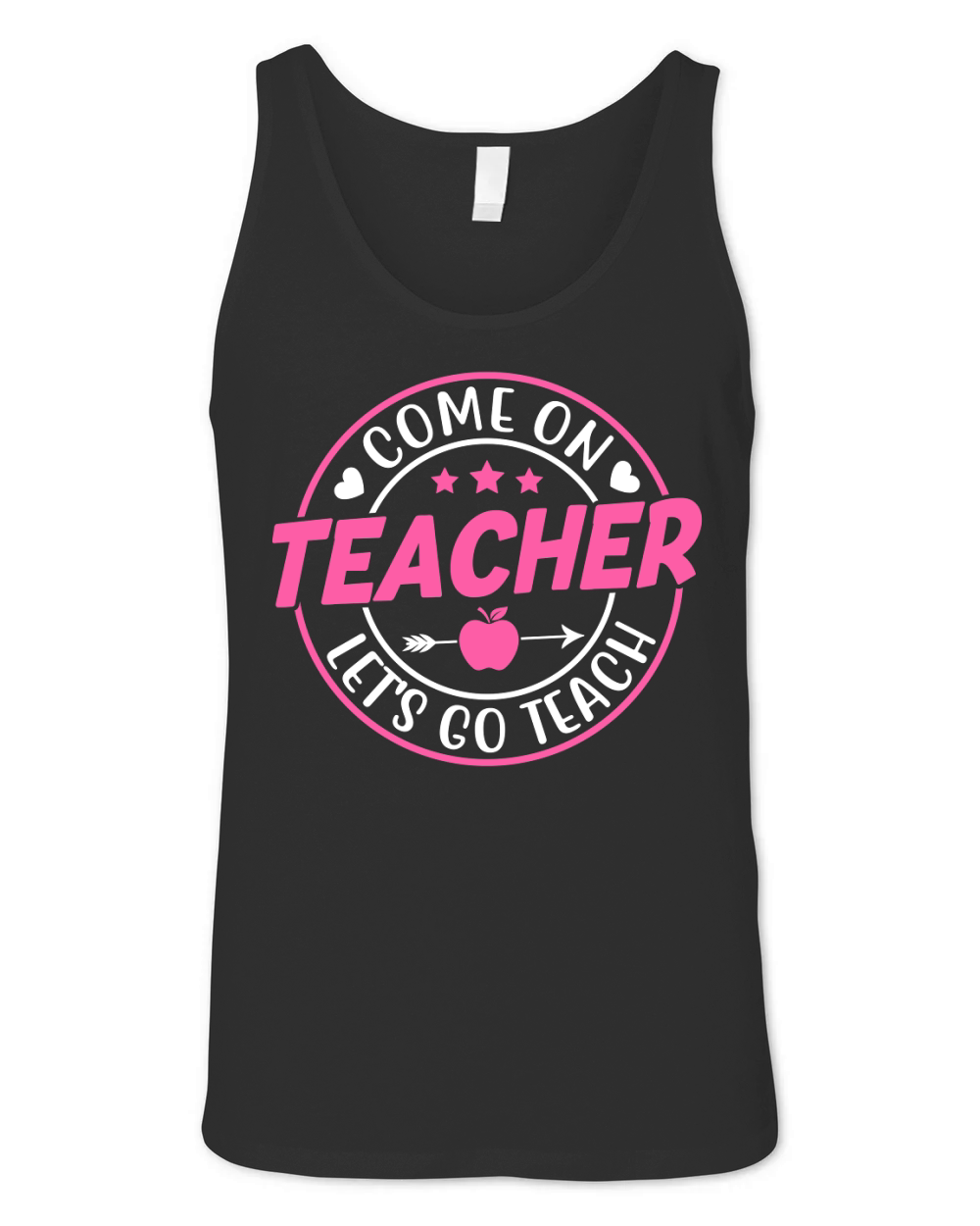 Come On teacher Let s go teach Unisex Jersey Tank