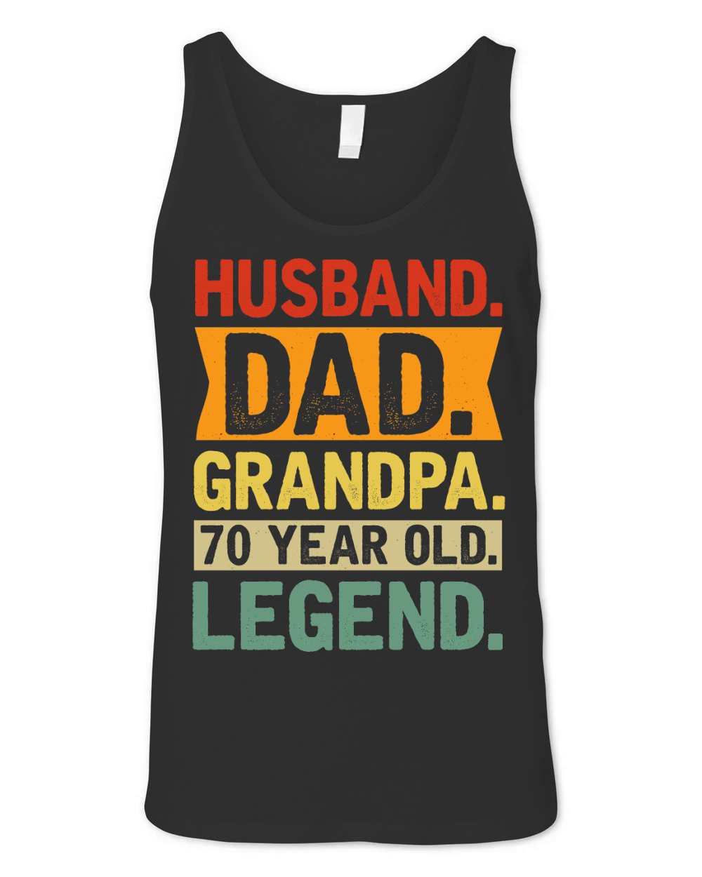 father day Husband Dad Grandpa 70 Year Old Legend Unisex Jersey Tank