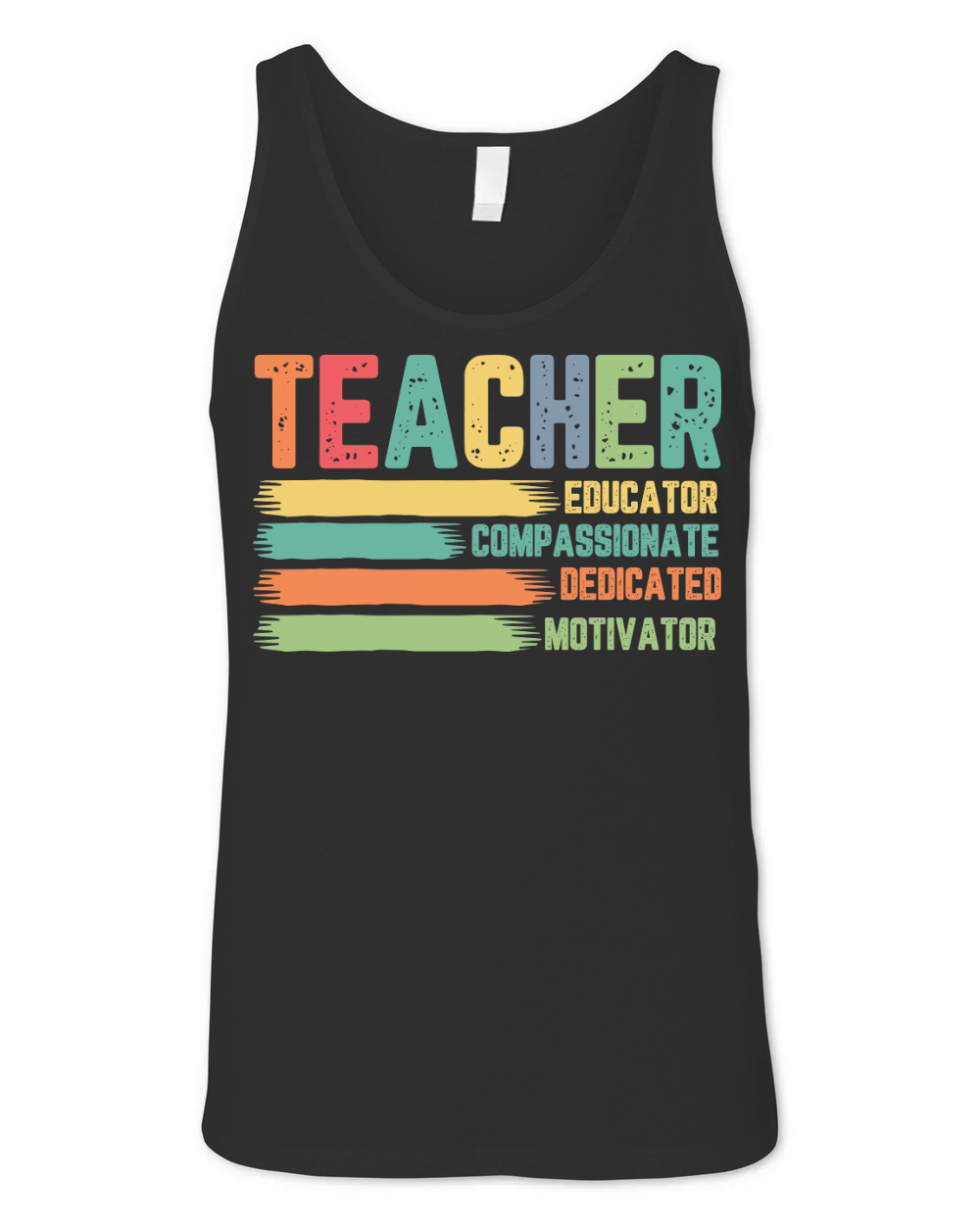 Teacher Educator Compassionate Deficated Motivator Unisex Jersey Tank