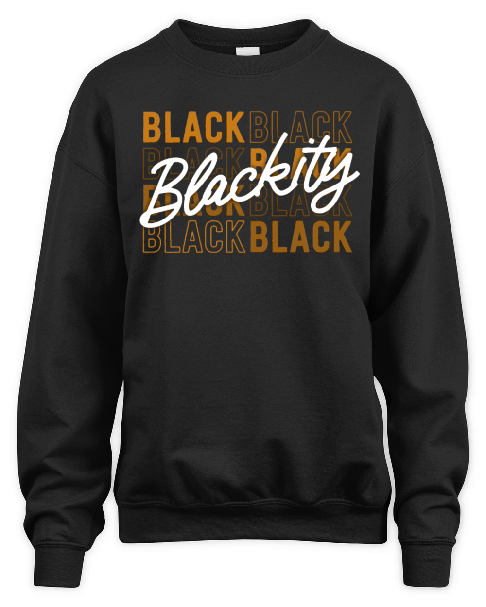 Blackity Black Proud African American Pride Unisex Premium Crewneck Sweatshirt